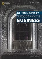 SUCCESS WITH BUSINESS B1 PRELIMINARY Student's Book 2ND ED