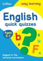 ENGLISH QUICK QUIZZES AGES 5-7 :IDEAL FOR HOME LEARNING