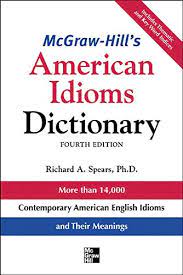 MCGRAW-HILL'S DICTIONARY OF AMERICAN IDIOMS Paperback