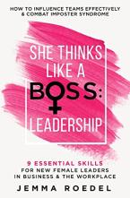 SHE THINKS LIKE A BOSS : LEADERSHIP Paperback