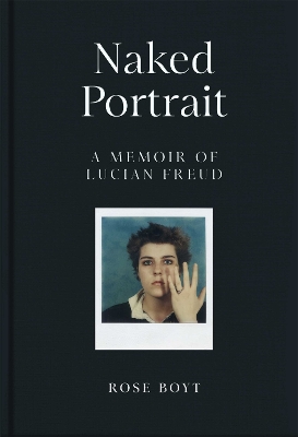 NAKED PORTRAIT: A MEMOIR OF LUCIAN