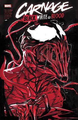 CARNAGE: BLACK, WHITE & BLOOD TREASURY EDITION   Paperback