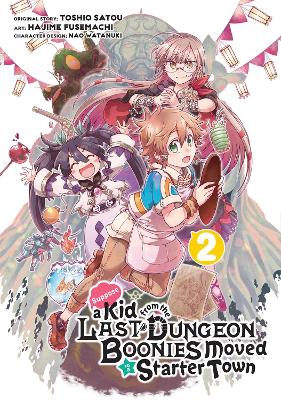 Suppose a Kid from the Last Dungeon Boonies Moved to a Starter Town 2 (Manga)