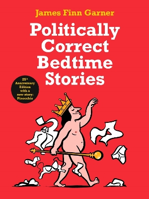 Politically Correct Bedtime Stories HC