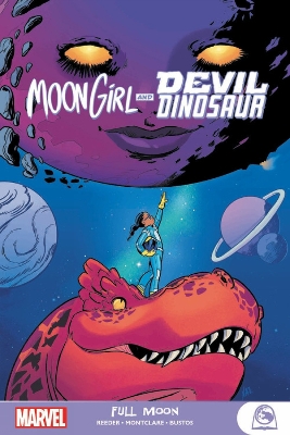 MOON GIRL AND DEVIL DINOSAUR: FULL MOON    Paperback