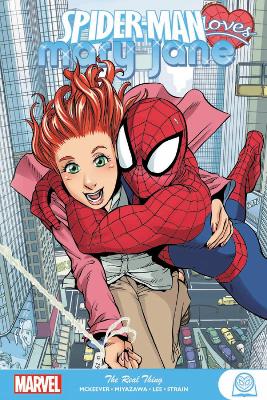 SPIDER-MAN LOVES MARY JANE: THE REAL THING    Paperback