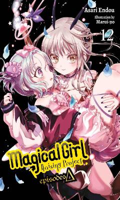 MAGICAL GIRL RAISING PROJECT LIGHT NOVEL SC VOL 12 Paperback