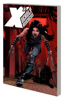 X-23: DEADLY REGENESIS    Paperback