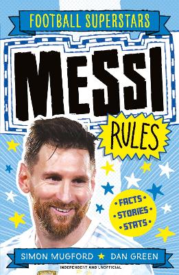 FOOTBALL SUPERSTARS: MESSI RULES Paperback