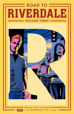 ROAD TO RIVERDALE VOL. 3    Paperback