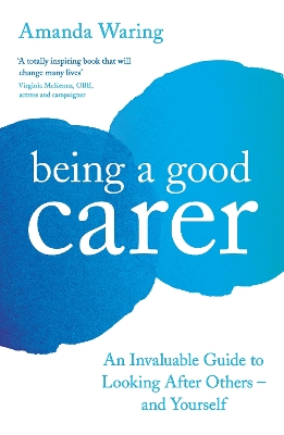 Being A Good Carer Paperback