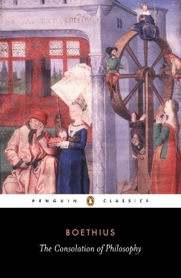 PENGUIN CLASSICS : THE CONSOLATION OF PHILOSOPHY Paperback