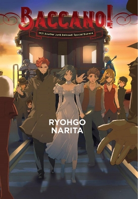 BACCANO LIGHT NOVEL HC VOL 14 HC