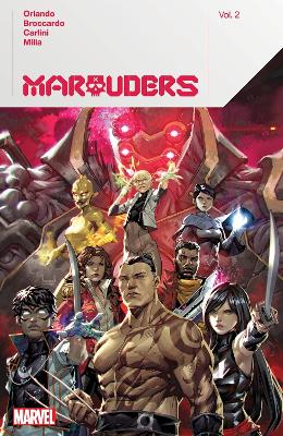 MARAUDERS BY STEVE ORLANDO VOL. 2    Paperback