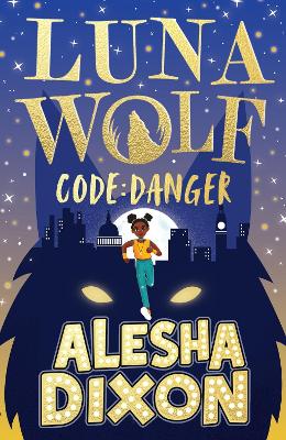 LUNA WOLF 2: CODE DANGER Paperback