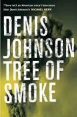 TREE OF SMOKE (Paperback)