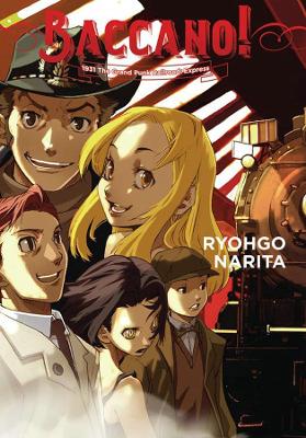 BACCANO LIGHT NOVEL HC VOL 03 GRAND PUNK RAILROAD Paperback