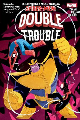 PETER PARKER & MILES MORALES: SPIDER-MEN DOUBLE TROUBLE   Paperback