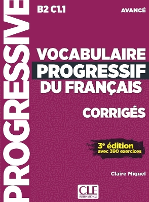 VOCABULAIRE PROGRESSIF DU FRANCAIS AVANCE CORRIGES 3RD ED