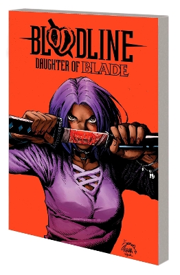 BLOODLINE: DAUGHTER OF BLADE    Paperback