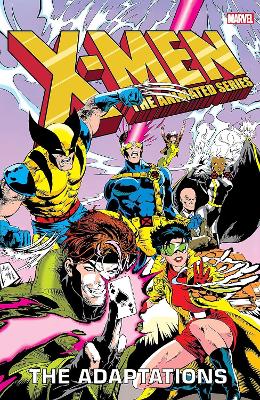 X-Men: The Animated Series - The Adaptations Omnibus   HC