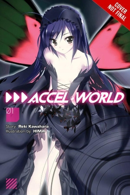 ACCEL WORLD LIGHT NOVEL VOL 01 KUROYUKIHIMES RETURN Paperback