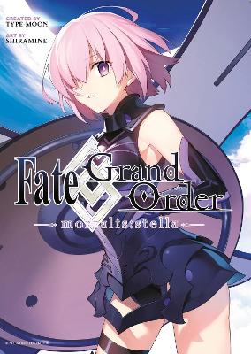 FATE GRAND ORDER MORTALIS STELLA GN VOL 01 Paperback