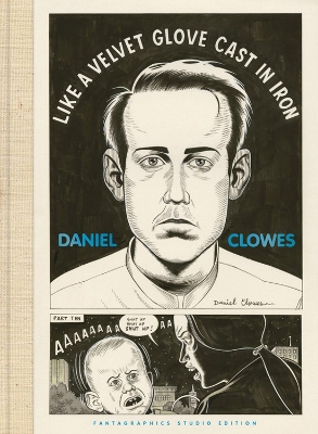 Original Art: Daniel Clowes (The Fantagraphics Studio Edition)