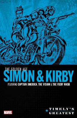 TIMELY'S GREATEST: THE GOLDEN AGE SIMON & KIRBY OMNIBUS   HC