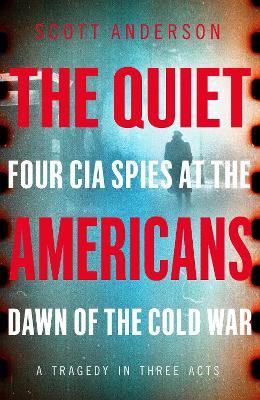 THE QUIET AMERICANS