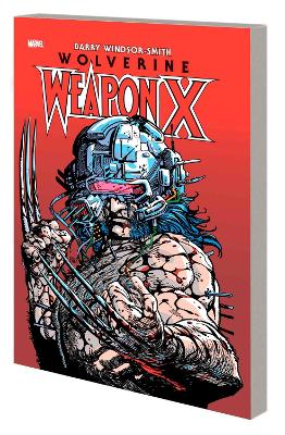 WOLVERINE: WEAPON X DELUXE EDITION    Paperback