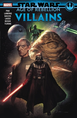 STAR WARS: AGE OF THE REBELLION - VILLAINS    Paperback