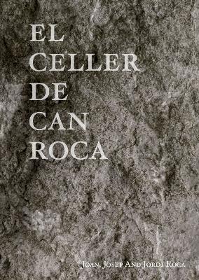 EL CELLER DE CAN ROCA : REDUX EDITION HC