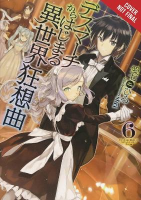 DEATH MARCH PARALLEL WORLD RHAPSODY NOVEL SC VOL 06- Paperback