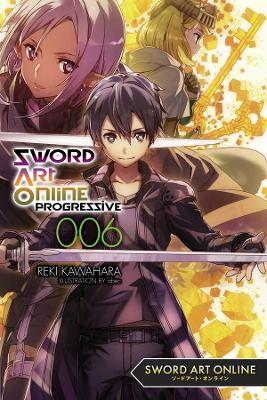 SWORD ART ONLINE NOVEL PROGRESSIVE VOL 06 Paperback