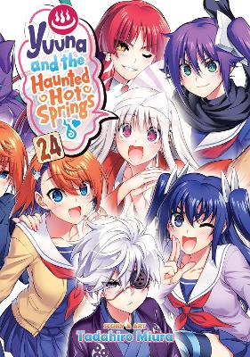 YUUNA AND THE HAUNTED HOT SPRINGS VOL. 24 : 24