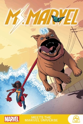 MS. MARVEL MEETS THE MARVEL UNIVERSE    Paperback