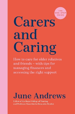 Carers and Caring: The One-Stop Guide TPB