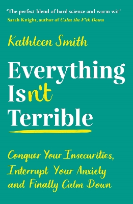 Everything Isn’t Terrible Paperback