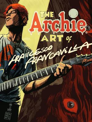 ARCHIE ART OF FRANCESCO FRANCAVILLA, THE   HC