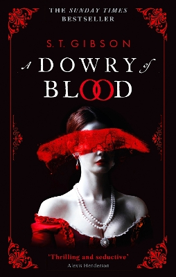 A DOWRY OF BLOOD