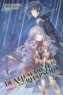 DEATH MARCH PARALLEL WORLD RHAPSODY NOVEL SC VOL 13- Paperback