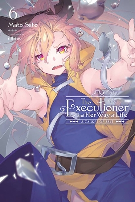 EXECUTIONER & HER WAY OF LIFE NOVEL SC VOL 06 Paperback