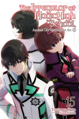 IRREGULAR AT MAGIC HIGH SCHOOL LIGHT NOVEL VOL 15 Paperback