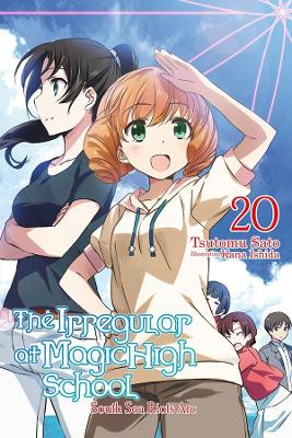 IRREGULAR AT MAGIC HIGH SCHOOL LIGHT NOVEL SC VOL 20 Paperback