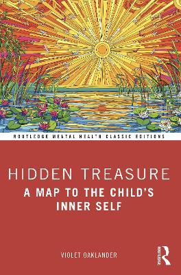 Hidden Treasure A Map to the Child's Inner Self