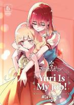 YURI IS MY JOB GN VOL 06 (MR) (C: 1-1-0)