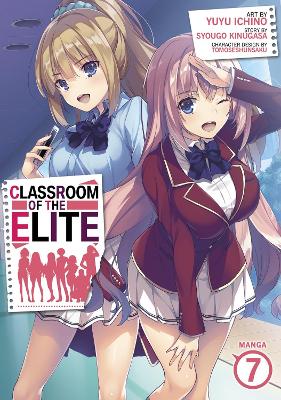 CLASSROOM OF THE ELITE (MANGA) VOL. 7 : 7