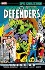 DEFENDERS EPIC COLLECTION: THE DAY OF THE DEFENDERS   Paperback