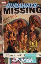 RUNAWAYS VOL. 3: THE GOOD DIE YOUNG    Paperback